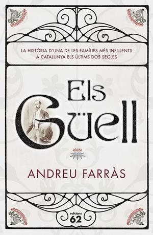 ELS GÜELL | 9788429775013 | FARRAS CALATAYUD, ANDREU 