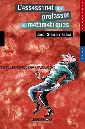 L'ASSASSINAT DEL PROFESSOR DE MATEMATIQUES | 9788448919429 | SIERRA I FABRA, JORDI
