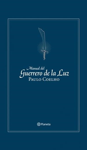 MANUAL DEL GUERRERO DE LA LUZ (ED. CONMEMORATIVA) | 9788408106067 | COELHO, PAULO