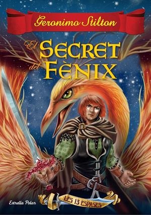 EL SECRET DEL FÈNIX | 9788416519989 | STILTON, GERONIMO 