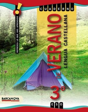 CUADERNO DE VERANO 3 ESO. LENGUA CASTELLANA | 9788448925888 | LÓPEZ IBORRA, LAURA