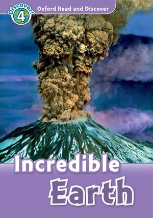 INCREDIBLE EARTH. OXFORD READ & DISCOVER. LEVEL 4.  AUDIO CD PACK | 9780194644785 | RICHARD NORTHCOTT