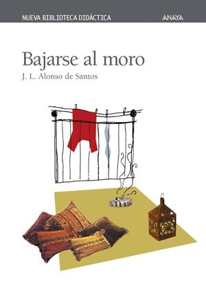 BAJARSE AL MORO | 9788466703000 | ALONSO DE SANTOS, J.L.