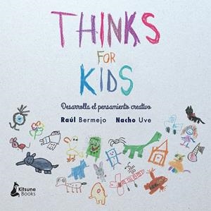 THINKS FOR KIDS | 9788416788057 | BERMEJO, RAÚL
