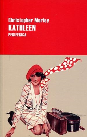 KATHLEEN | 9788416291373 | CHRISTOPHER MORLEY