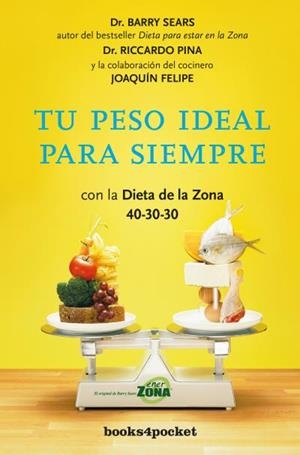 TU PESO IDEAL PARA SIEMPRE | 9788416622009 | SEARS, BARRY/PINA, RICCARDO