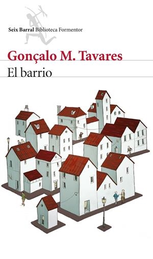 EL BARRIO | 9788432224690 | TAVARES, GONÇALO M.