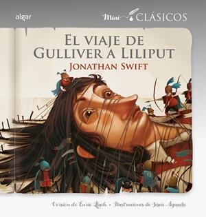 EL VIAJE DE GULLIVER A LIL.LIPUT | 9788498458435 | SWIFT, JONATHAN