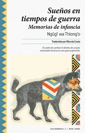 SUEÑOS EN TIEMPOS DE GUERRA | 9788416689194 | WA THIONGO, NGUGI