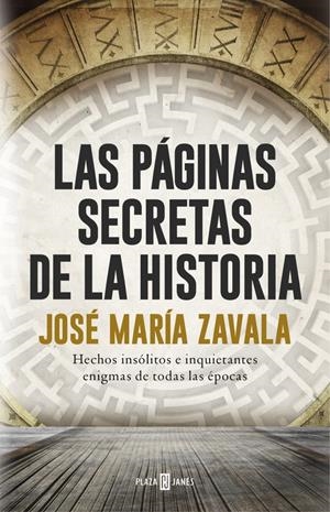 LAS PÁGINAS SECRETAS DE LA HISTORIA | 9788401017575 | ZAVALA, JOSE MARIA