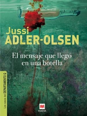 EL MENSAJE QUE LLEGÓ EN UNA BOTELLA | 9788415120834 | ADLER-OLSEN, JUSSI