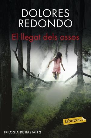EL LLEGAT DELS OSSOS. TRILOGIA DE BAZTAN 2 | 9788416600045 |  REDONDO, DOLORES
