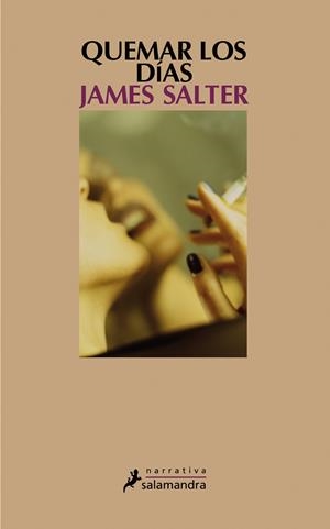 QUEMAR LOS DIAS | 9788498382570 | SALTER, JAMES