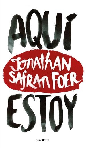 AQUÍ ESTOY | 9788432229602 | SAFRAN FOER, JONATHAN 