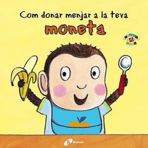 COM DONAR MENJAR A LA TEVA MONETA | 9788499067070 | CLARKE, JANE