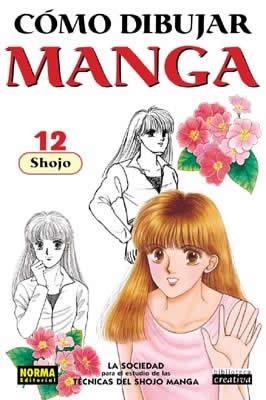 CÓMO DIBUJAR MANGA 12. SHOJO | 9788496325319