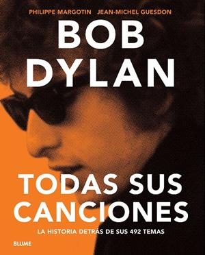 BOB DYLAN | 9788498018387 | MARGOTIN, PHILIPPE/GUESDON, JEAN-MICHEL