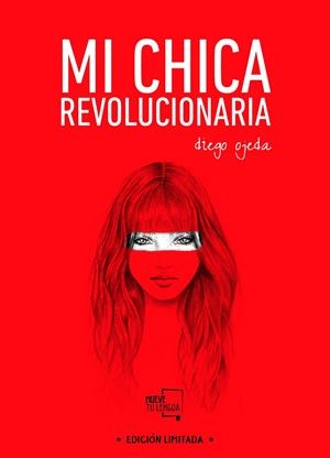 MI CHICA REVOLUCIONARIA | 9788494618765 | OJEDA SÁNCHEZ, DIEGO