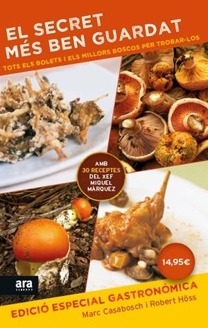 EL SECRET MÉS BEN GUARDAT. EDICIÓ ESPECIAL GASTRONÒMICA | 9788416154814 | ESTÉVEZ CASABOSCH, MARC/HÖSS SERAROLS, ROBERT