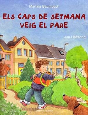 ELS CAPS DE SETMANA VEIG AL PARE | 9788426135537 | BAUMBACH - LIEFFERING