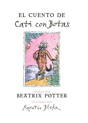 EL CUENTO DE CATI CON BOTAS | 9788448847074 | POTTER, BEATRIX
