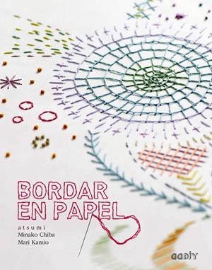 BORDAR EN PAPEL | 9788425228568 | CHIBA, MINAKO/KAMIO, MARI