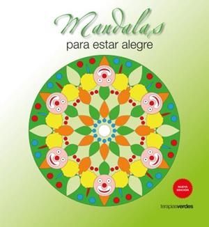 MANDALAS PARA ESTAR ALEGRES | 9788415612889
