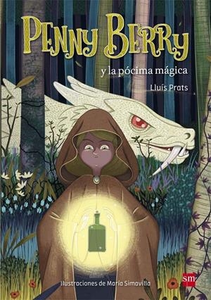 PENNY BERRY Y LA POCIMA MAGICA | 9788467590425 | PRATS MARTÍNEZ, LLUÍS