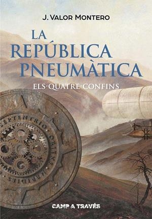 LA REPUBLICA PNEUMATICA II. ELS QUATRE CONFINS | 9788466140102 | VALOR MONTERO, J.