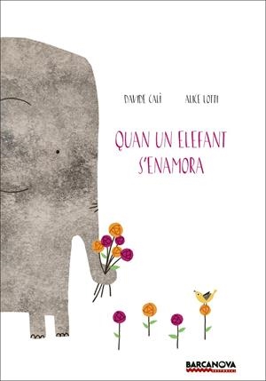 QUAN UN ELEFANT S'ENAMORA | 9788448938673 | CALÌ, DAVIDE / ALICE LOTTI