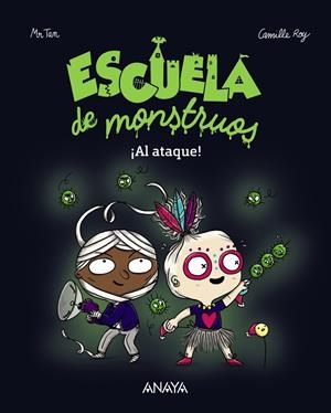 ESCUELA DE MONSTRUOS. ¡AL ATAQUE! | 9788469833803 | ROY, CAMILLE/TAN, MR