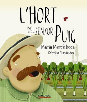 L' HORT DEL SENYOR PUIG | 9788448942700 | ROCA, MARIA MERCÈ