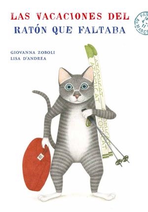 LAS VACACIONES DEL RATÓN QUE FALTABA | 9788494503856 | ZOBOLI, GIOVANNA