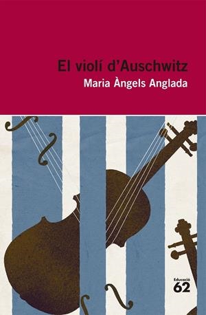 EL VIOLI D'AUSWITZ | 9788415192411 | ANGLADA, MARIA ANGELS