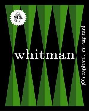 OH, CAPITÁN!, ¡MI CAPITÁN! | 9788439733386 | WALT WHITMAN