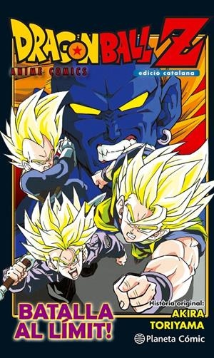 BATALLA AL LÍMIT!! BOLA DE DRAC Z ANIME COMIC | 9788416889853 | TORIYAMA, AKIRA