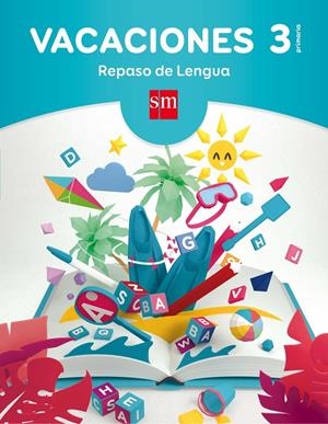 VACACIONES REPASO DE LENGUA 3R PRIMARIA | 9788467593242 | EQUIPO PEDAGÓGICO EDICIONES SM,/ECHEVARRÍA, ESTHER