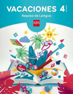 VACACIONES REPASO DE LENGUA 4T PRIMARIA | 9788467593259 | EQUIPO PEDAGÓGICO EDICIONES SM,
