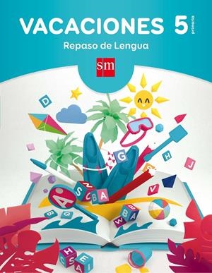 VACACIONES REPASO DE LENGUA 5È PRIMARIA | 9788467593266 | EQUIPO PEDAGÓGICO EDICIONES SM,