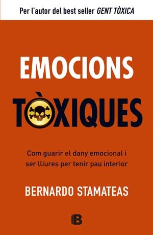 EMOCIONS TOXICAS | 9788466651417 | STAMATEAS,BERNARDO