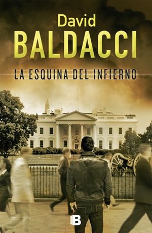 LA ESQUINA DEL INFIERNO | 9788466651660 | BALDACCI, DAVID