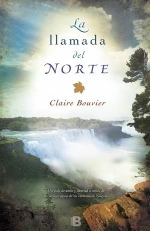 LA LLAMADA DEL NORTE | 9788466655347 | BOUVIER, CLAIRE