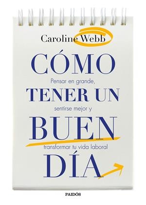 CóMO TENER UN BUEN DíA | 9788449332432 | WEBB, CAROLINE