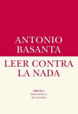LEER CONTRA LA NADA | 9788417151409 | BASANTA, ANTONIO