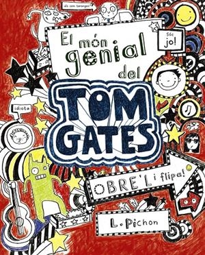 EL MÓN GENIAL DEL TOM GATES. Nº1 | 9788499061306 | PICHON, LIZ