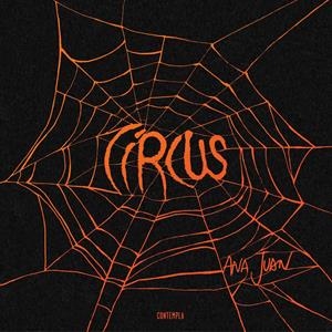 CIRCUS | 9788414010198 | JUAN, ANA