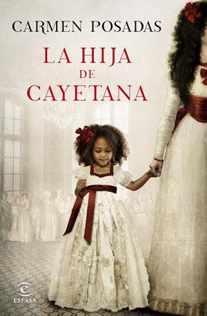 LA HIJA DE CAYETANA | 9788467047738 | POSADAS, CARMEN 