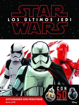 STAR WARS. LOS úLTIMOS JEDI. ACTIVIDADES CON PEGATINAS | 9788408179665 | STAR WARS
