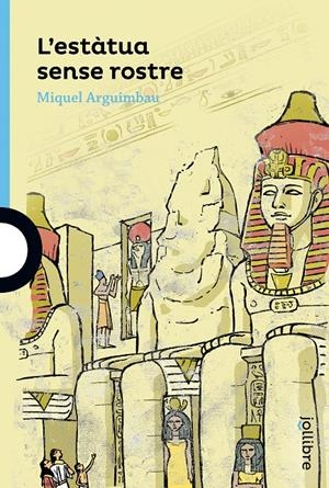 L'ESTÀTUA SENSE ROSTRE | 9788416661435 | ARGUIMBAU LATORRE, MIQUEL