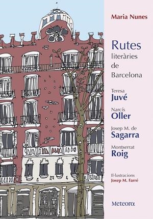 RUTES LITERàRIES DE BARCELONA | 9788494698217 | NUNES ALONSO, MARIA